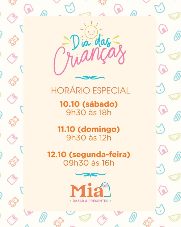 Horário Especial - Dia das Crianças • MIA